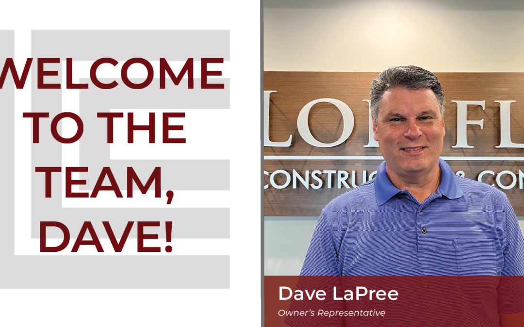 Dave LaPree Joins Loeffler as Owner’s Representative